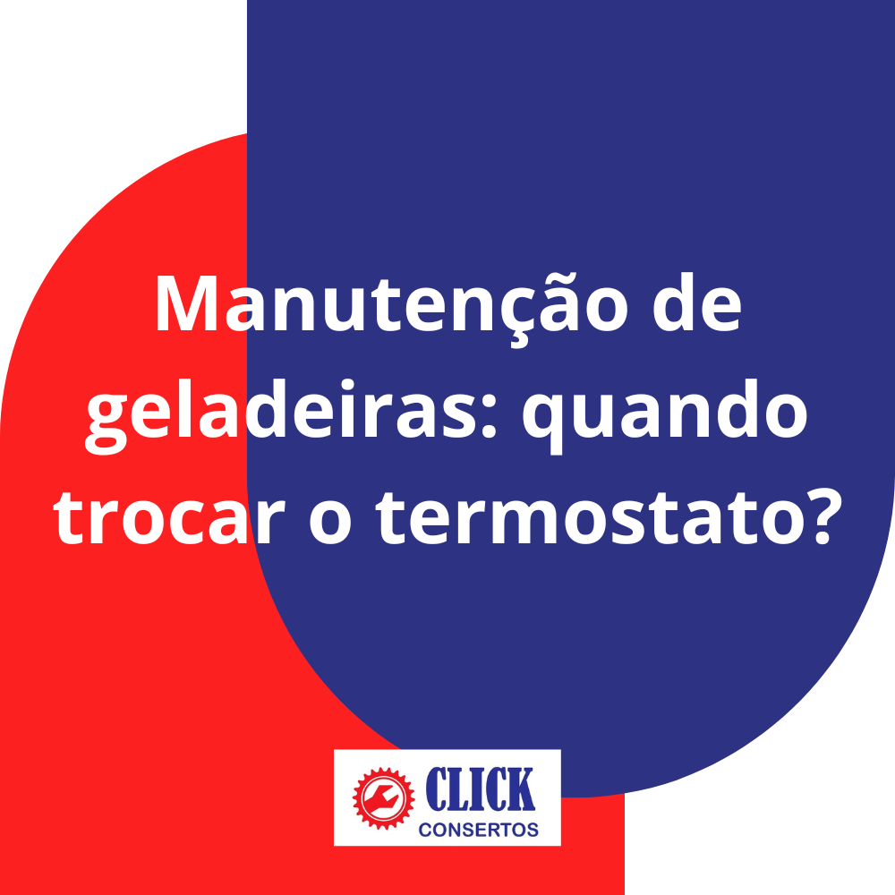 Manutenção de geladeiras: quando trocar o termostato